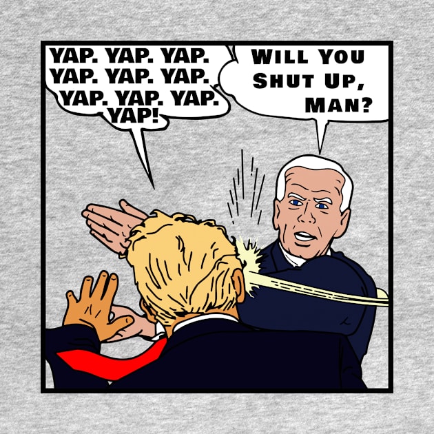 Will You Shut Up, Man? Trump-Biden Debate by prometheus31